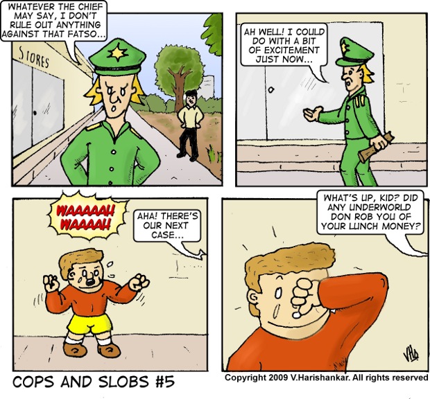 Cops and Slobs #5